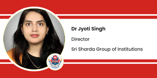 Sri Sharda Group of Institutions, Director: Dr Jyoti Singh Interview